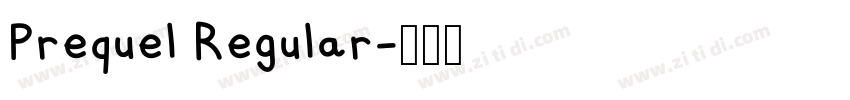 Prequel Regular字体转换